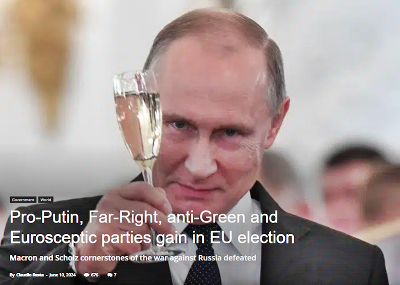 Pro-Putin, Far-Right, anti-Green and Eurosceptic parties gain in EU election