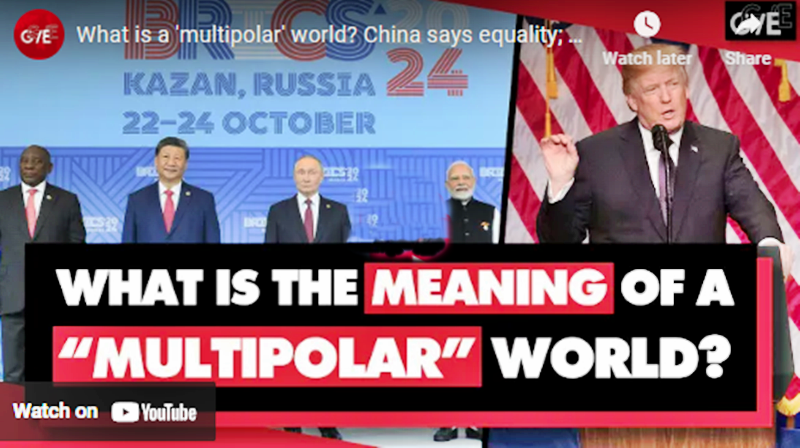 What Is a ‘Multipolar’ World? China Says Equality; Trump & Marco Rubio Say Imperial Rivalry