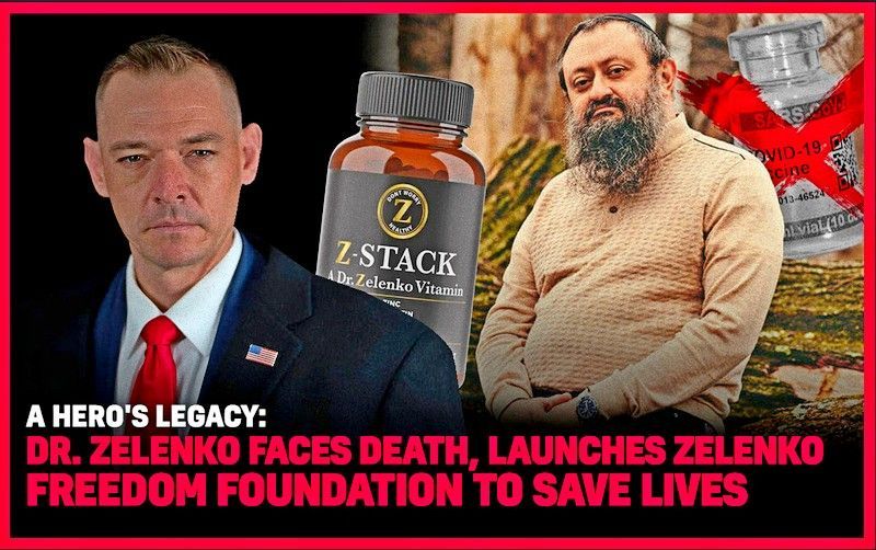 Dr. Zelenko Launches the Zelenko Freedom Foundation to Fight Against Medical Tyranny.