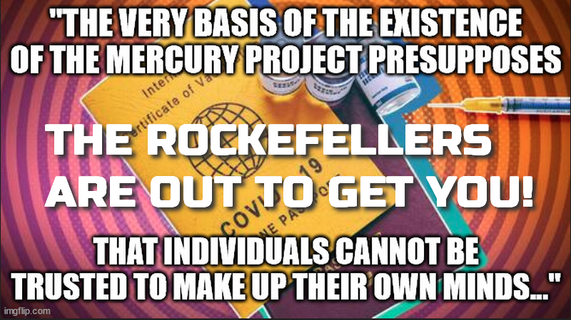 The Rockefeller Foundation Pays Scientists to Psycho-analyze non-vaxxers.