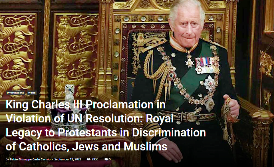 King Charles III Proclamation Violates UN Resolution: Royal Legacy to Protestants is Discriminating Catholics Jews, and Muslims.