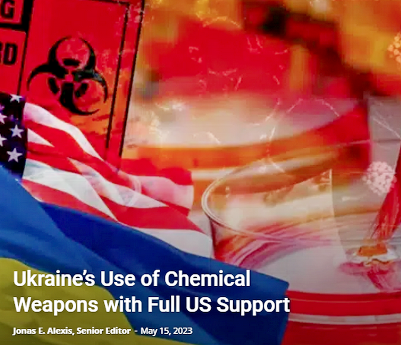 Ukraine’s Use of Chemical Weapons with Full US Support