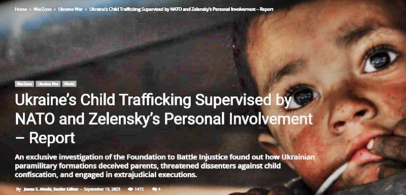 Ukraine’s Child Trafficking Supervised by NATO and Zelensky’s Personal Involvement