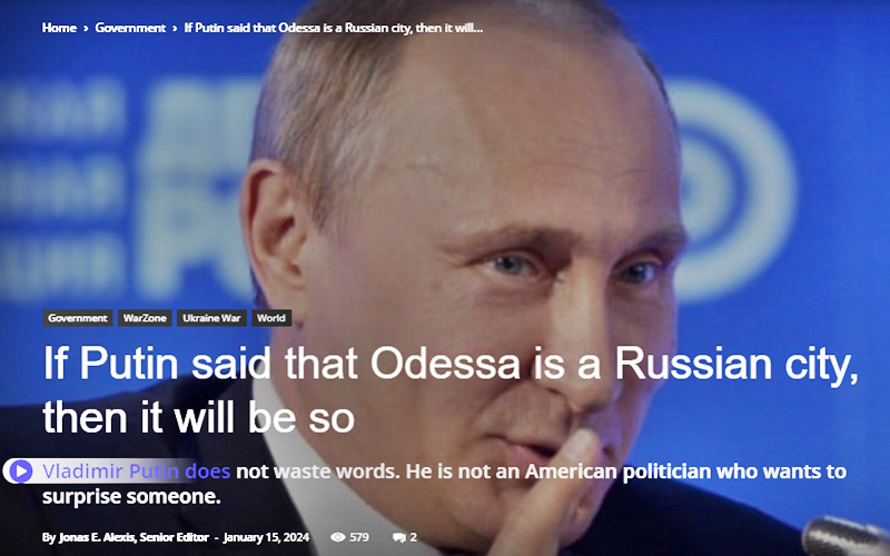 IF PUTIN SAID THAT ODESA IS A RUSSIAN CITY, THEN IT WILL BE SO.