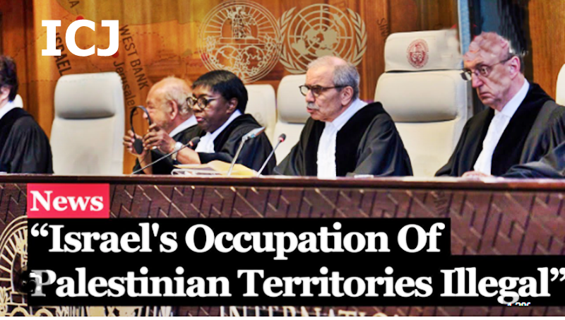 The ICJ has demolished Israel’s claims that it is not occupying Palestinian territories after their continuous land-grab.