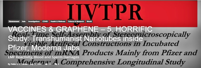 VACCINES & GRAPHENE – 5. HORRIFIC Study: Transhumanist Nanotubes inside Pfizer, Moderna Jabs